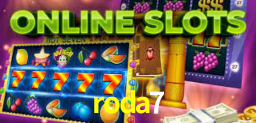 roda7: Jogos de Caça-Níqueis-Altas Recompensas, Roleta-Velocidade, Blackjack-Desafios Máximos